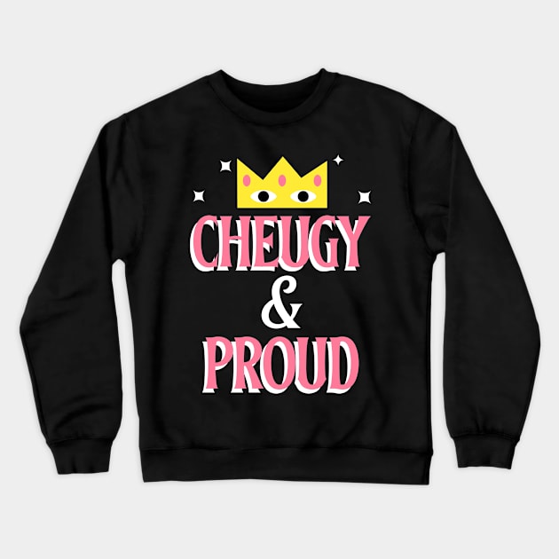 cheugy, cheugy meaning, cheugy shirt, Proud Crewneck Sweatshirt by Shadowbyte91